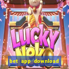 bet app download for android