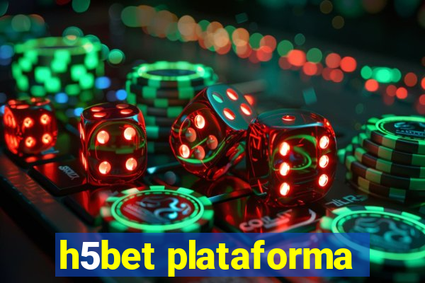 h5bet plataforma