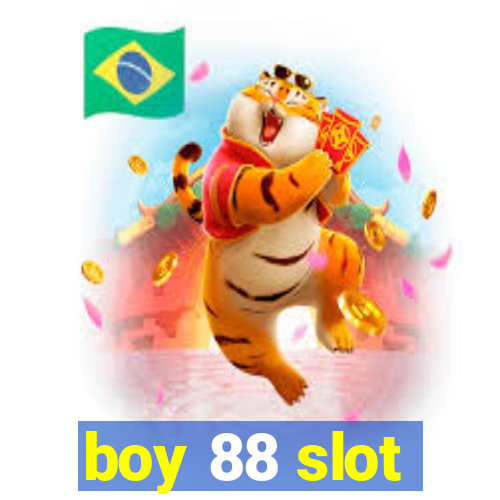 boy 88 slot