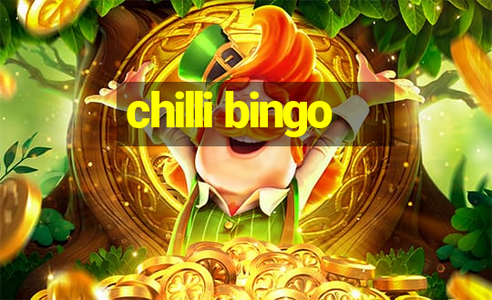 chilli bingo