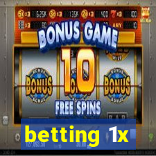 betting 1x