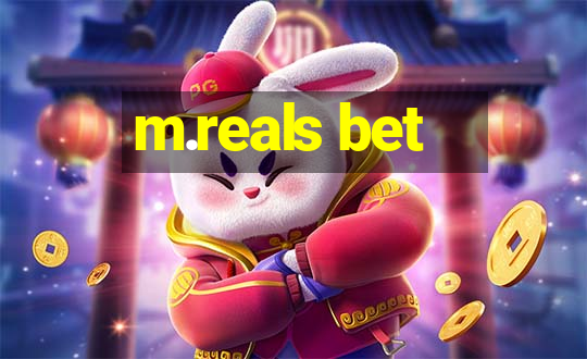 m.reals bet