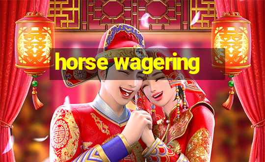 horse wagering