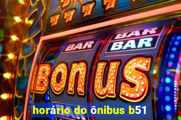 horário do ônibus b51