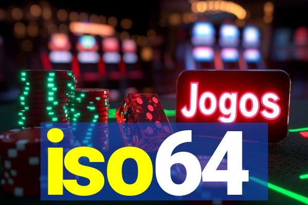 iso64