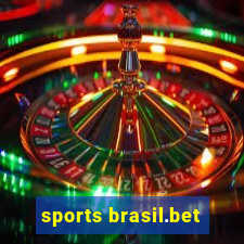 sports brasil.bet