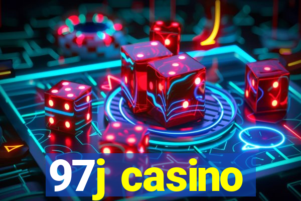 97j casino