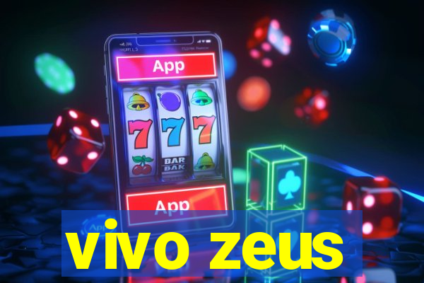 vivo zeus