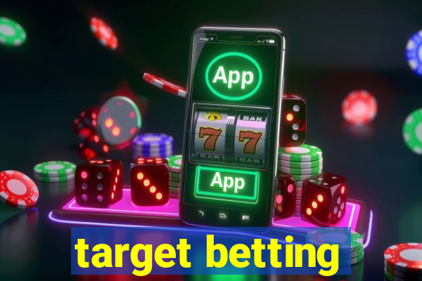 target betting