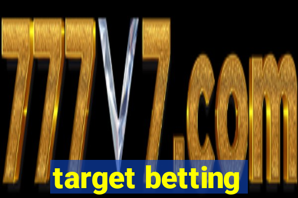 target betting