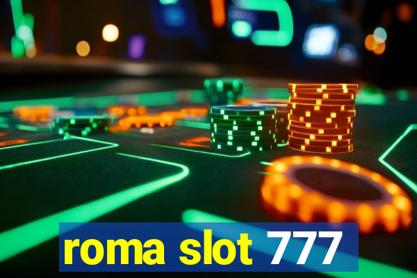 roma slot 777