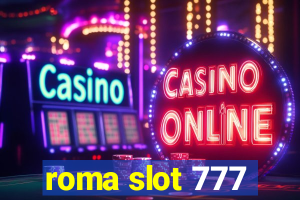 roma slot 777