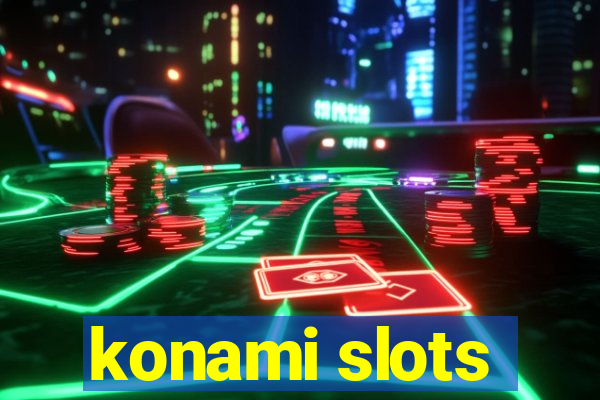 konami slots