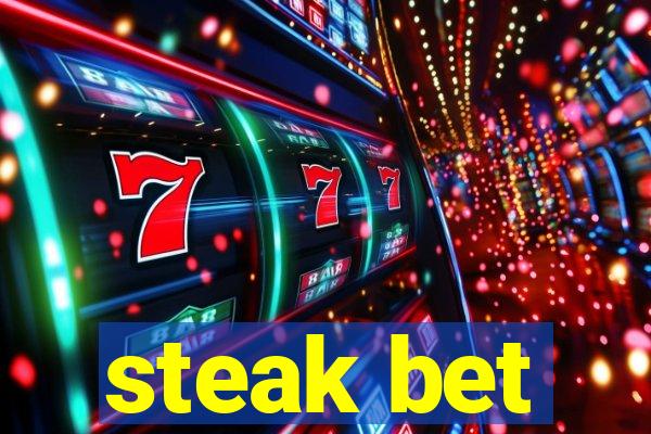 steak bet