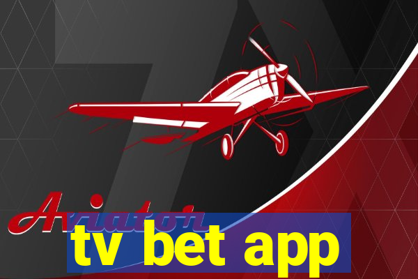 tv bet app