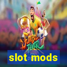 slot mods