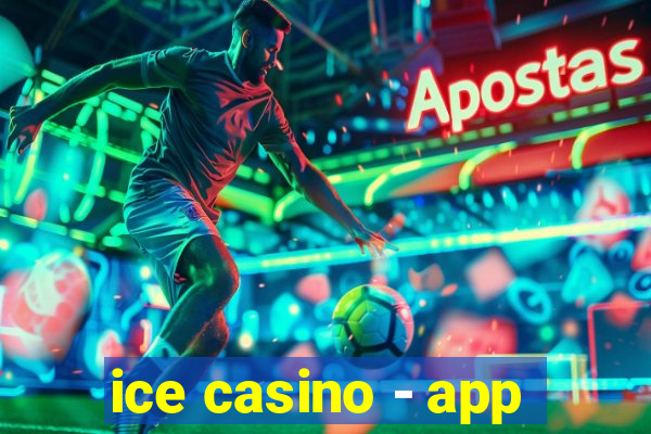 ice casino - app