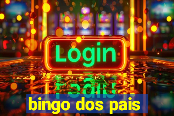 bingo dos pais