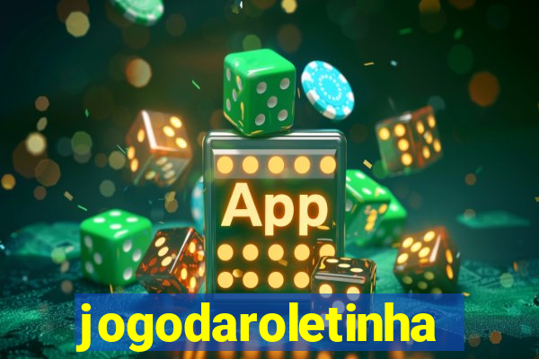 jogodaroletinha