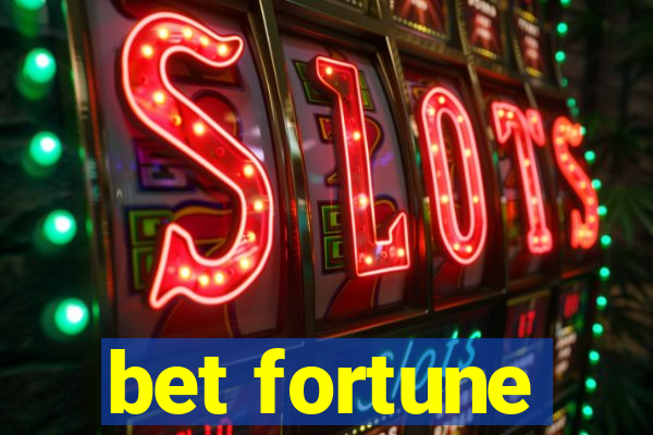 bet fortune