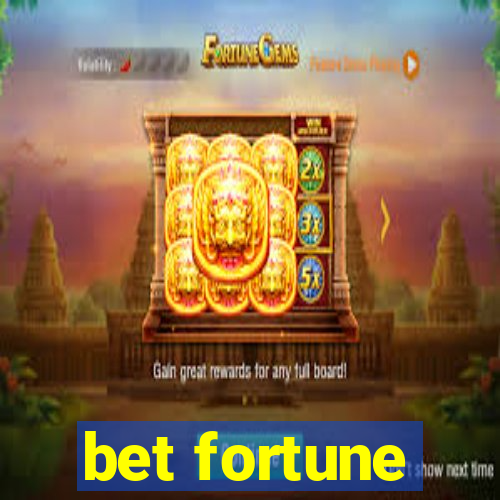 bet fortune