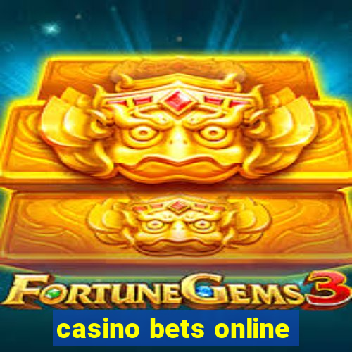 casino bets online