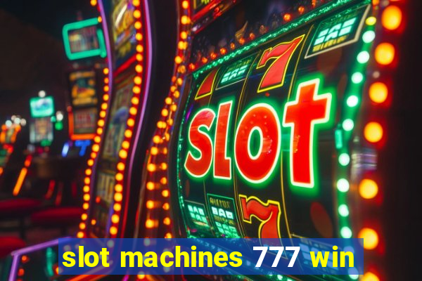 slot machines 777 win