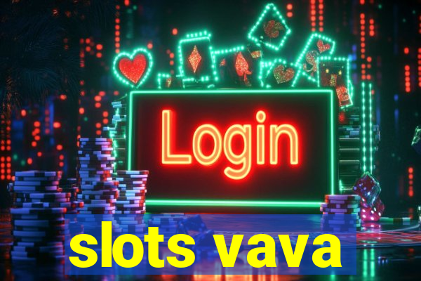 slots vava