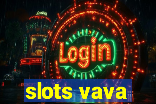 slots vava