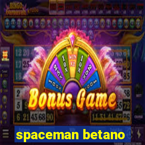 spaceman betano