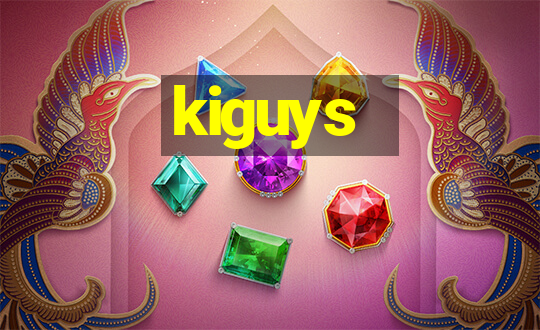 kiguys