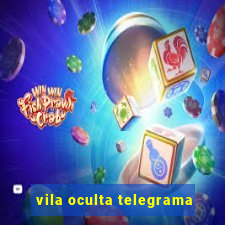 vila oculta telegrama