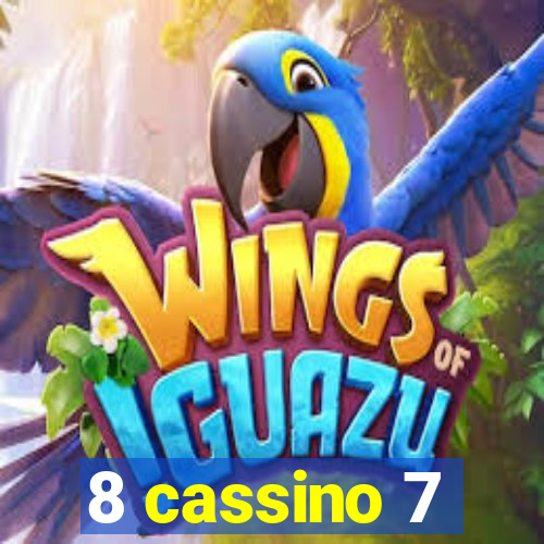 8 cassino 7