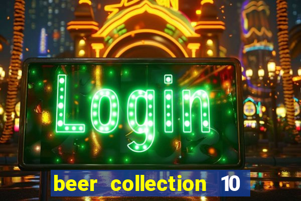 beer collection 10 lines slot free play