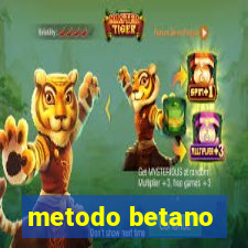 metodo betano