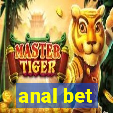 anal bet