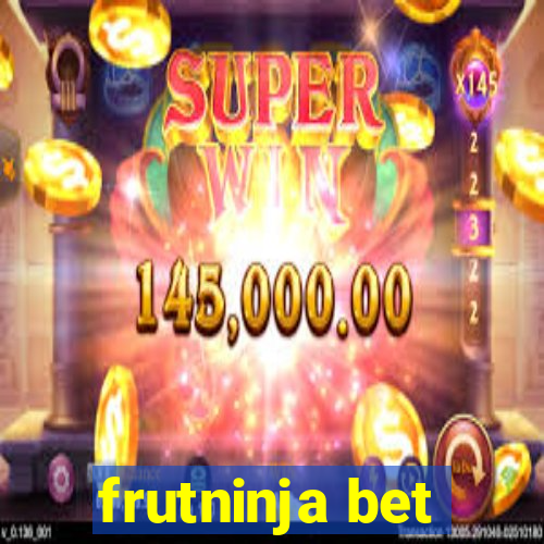 frutninja bet