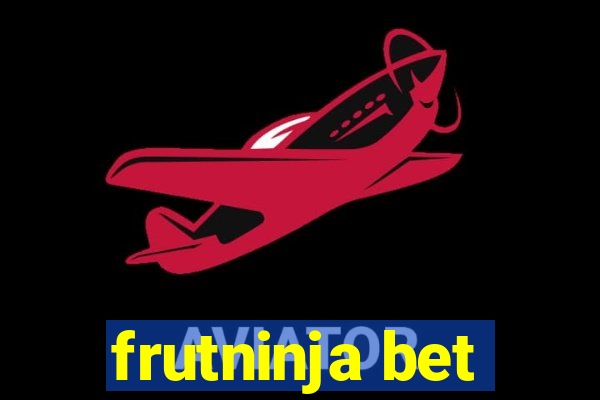 frutninja bet