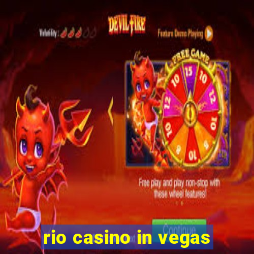 rio casino in vegas