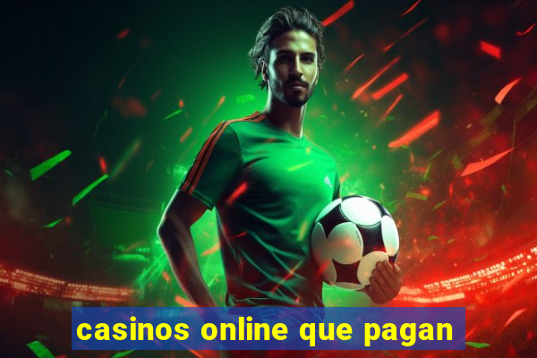 casinos online que pagan