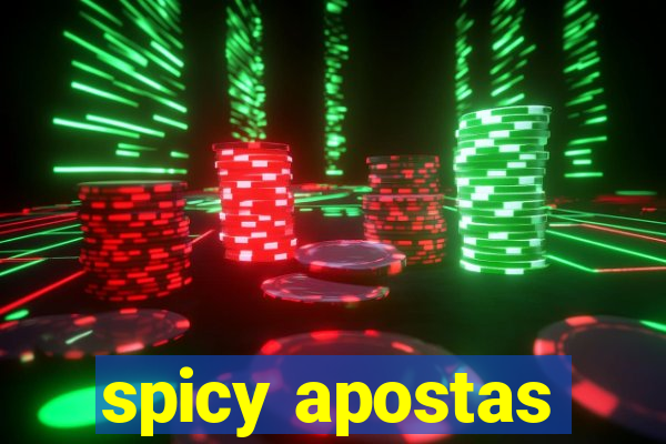 spicy apostas