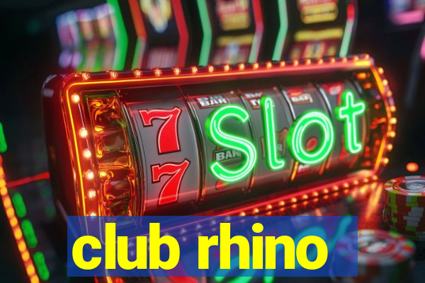 club rhino