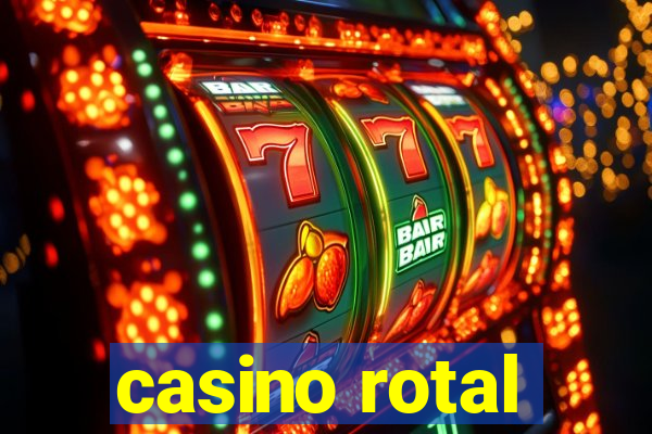 casino rotal