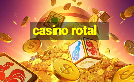 casino rotal