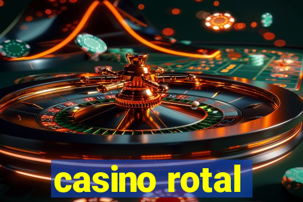 casino rotal