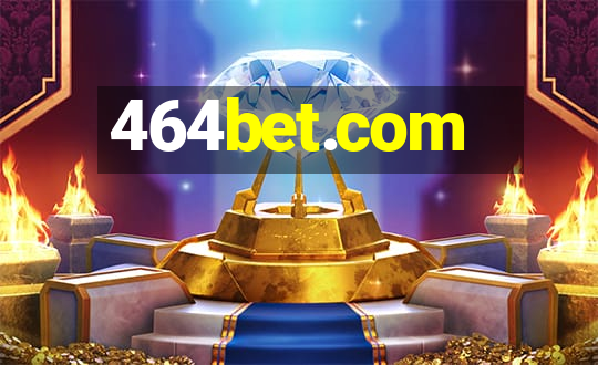 464bet.com