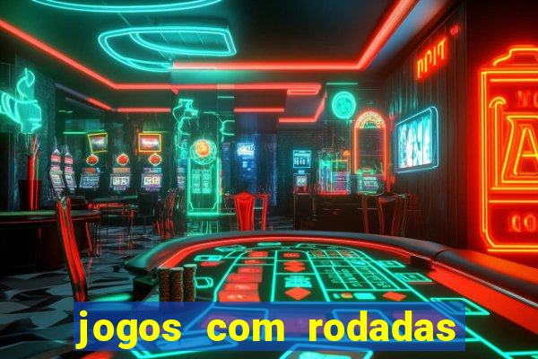 jogos com rodadas gratis betano