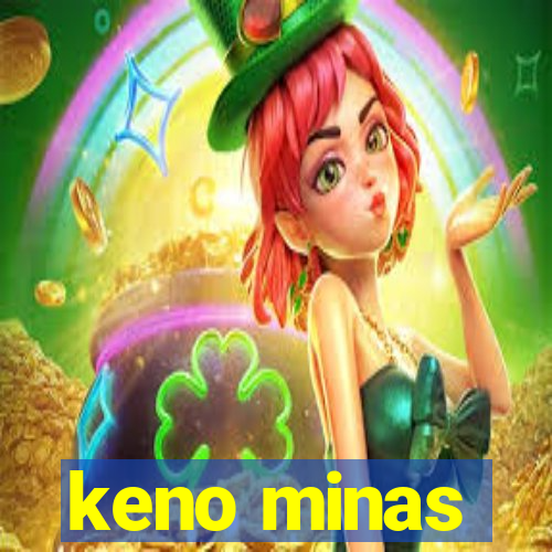 keno minas