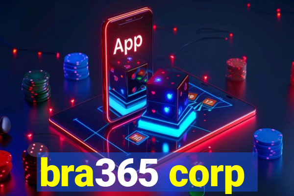 bra365 corp