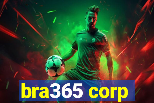 bra365 corp